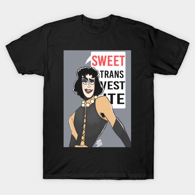 Sweet Transvestite T-Shirt by Yandere_Donut